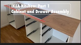 Our IKEA Kitchen Part 1 Cabinet and Draw Assembly kitchen diy home ikea howto [upl. by Adnohsal]