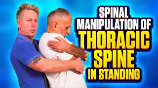 Spinal Manipulation of Thoracic Spine in Standing [upl. by Trabue780]