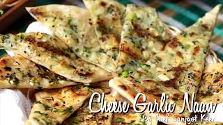 Cheese Garlic Naan Recipe  Chef Sanjyot Keer [upl. by Wilmette]