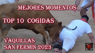 Vaquillas San Fermín 2023  Top 10 cogidas [upl. by Ahsinev]