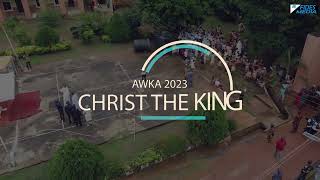 2023 CHRIST THE UNIVERSAL KING CELEBRATION ST PATRICKS CATHEDRAL AWKA [upl. by Vincent]