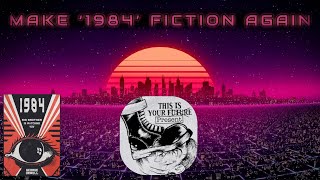 Make ‘1984’ Fiction Again  George Orwell  Synthwave [upl. by Annirac]