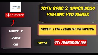 Cell Part 2 Biology by Aniruddh Sir 70th BPSC UPPCS GS bpsc 70thbpsc bpscpyqs currentaffairs [upl. by Emeline]