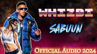 WHIZBI SABUN  OFFICIAL AUDIO 2024 [upl. by Beacham]