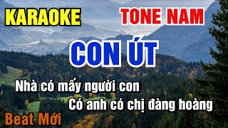 Karaoke Con Út Tone Nam  Beat Mới Dễ Hát [upl. by Yreme]