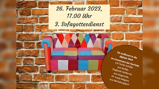 Sofagottesdienst am 26 Februar 2023 [upl. by Narmi825]