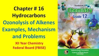 2nd Year Chemistry FBISE  Chapter  16  Ozonolysis Of Alkenes  Mechanism of Ozonolysis [upl. by Anelim]