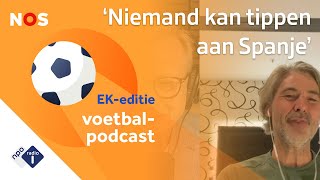 Niemand kan tippen aan Spanje  NOS VOETBALPODCAST  EK EDITIE  15  NPO Radio 1 [upl. by Romilly792]