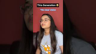 Gen Z🫠 relatableshorts reality shorts [upl. by Atilam218]