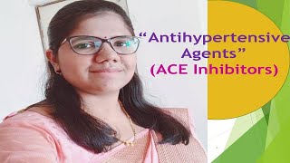 ACE Inhibitors Antihypertensive Agents [upl. by Ittak]