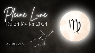 PLEINE LUNE DU 24 FEVRIER 2024 [upl. by Dent]