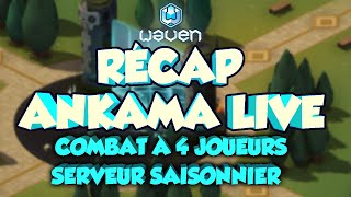 RÉCAP ANKAMA LIVE  SERVEUR SAISONNIER ELIATROPE COMBAT À 4 JOUEURS SUR WAVEN [upl. by Breh]