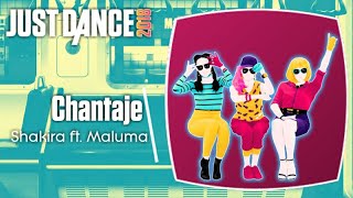 Just Dance 2018 Chantaje Versão metrô [upl. by Odab]