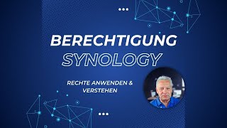 Synology Berechtigungen Lernen amp Verstehen KursPreview 2411 [upl. by Benyamin911]