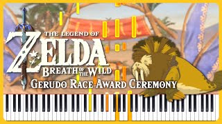 Gerudo Race Award Ceremony  The Legend of Zelda Breath of the Wild  Piano Cover  Sheet Music [upl. by Aidnis]