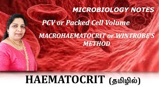 Haematocrit  PCV or Packed Cell Volume  Macrohaematocrit or Wintrobes method  Tamil Dr Blessy [upl. by Gran360]