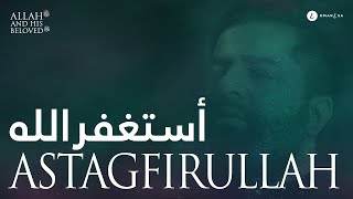 Omar Esa  Astagfirullah Lyric Nasheed Video [upl. by Turnbull]