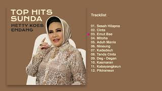 Hetty Koes Endang  Album Top Hits Sunda  Audio HQ [upl. by Adalai333]