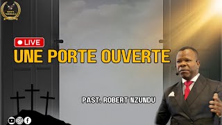 Pasteur Robert NZUNDU  UNE PORTE OUVERTE [upl. by Ylevol]