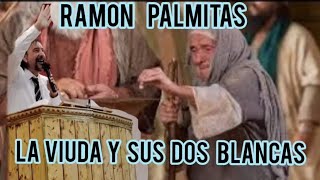 Ramón palmitas  La viuda y sus dos blancas [upl. by Deehahs675]