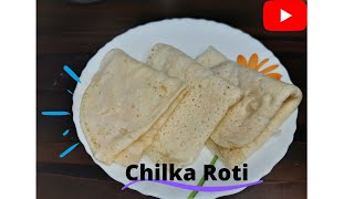 Chilka Recipe  Chakauli  Chilka RotiNeer Dosa [upl. by Anpas]