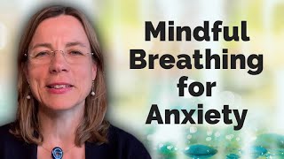 Mindful Breathing for Anxiety [upl. by Ocire]