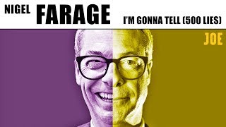 Im Gonna Tell 500 Lies  Nigel Farages Brexit Party manifesto anthem [upl. by Abihsot886]