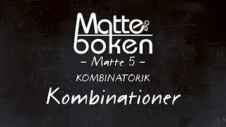 Kombinatorik  Kombinationer  Matematik 5 [upl. by Lettig152]