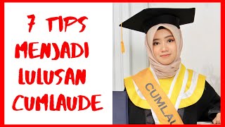 Cepat Wisuda Kenapa Tidak 7 TIPS MENJADI LULUSAN CUMLAUDE [upl. by Elaynad32]