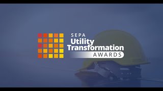 2022 SEPA Utility Transformation Award Winners [upl. by Aicirtap413]