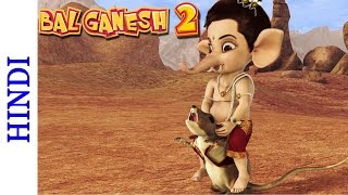 Bal Ganesh 2  Mooshak Becomes Ganeshas Carrier  Favourite Hindi Mythological Stories [upl. by Ettesyl]