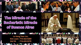 The Miracle of the Eucharistic Miracle of Buenos Aires [upl. by Inod]