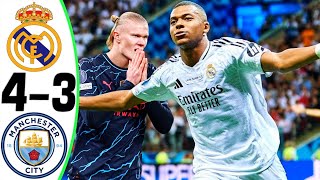 Real Madrid vs Manchester City 43  All Goals and Highlights  2024 🔥 MBAPPE [upl. by Elvyn902]