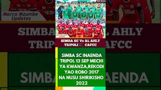 Simba Sc vs Al ahly TRIPOL 13SEP simbasc simbasclive simbanayanga yangalife yangatv yangaleo [upl. by Gaither134]