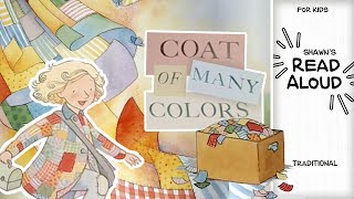 Shawns Read Aloud Traditional 📘 Coat of Many Colors  Picture Book Project 010 [upl. by Erotavlas]