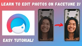 How to Edit Photos on Facetune 2 Easy Tutorial [upl. by Vocaay899]