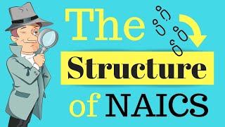 The Structure of NAICS  Class Codes [upl. by Enela]