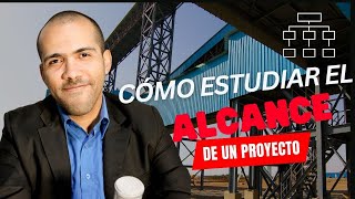 Como analizar el alcance de un proyecto [upl. by Dix]