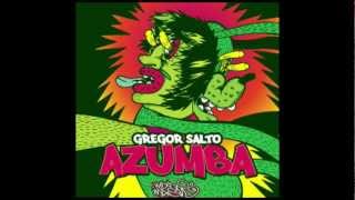 Gregor Salto  Azumba Rave Mix [upl. by Jessalyn606]