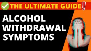 Alcohol Withdrawal Symptoms  Signs of Withdrawal amp Advice [upl. by Esta]