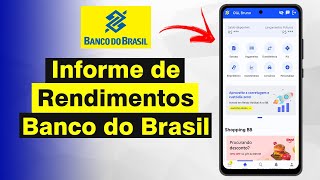 Como Pegar Informe de Rendimentos Banco do Brasil Atualizado 2024 [upl. by Auqemahs]