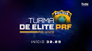 PRF  Turma de Elite Ao VIVO [upl. by Eirahs]