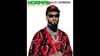 Anuel AA  Normal IA COVER [upl. by Pollux]