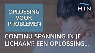 Continu spanning in je lichaam Hier een oplossing [upl. by Nahtal]