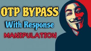 How to Bypass OTP with Response Manipulation  Fusion Labs  bugbounty [upl. by Ama]