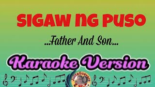 Sigaw Ng Puso Father And SonKaraoke Version [upl. by Hubing]