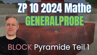 ZP 10 Mathe 2024 Generalprobe Teil 1 BlockPyramide Muster 1 von 2 [upl. by Kassey]