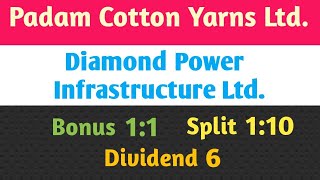 Padam Cotton Yarns Ltd Can Fin Home Ltd Diamond power Infrastructure Ltd Bonus and Split [upl. by Sargent165]