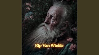 Rip Van Winkle [upl. by Alister]