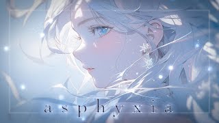 asphyxia 歌ってみた [upl. by Hak]